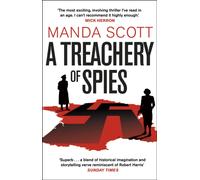 A Treachery of Spies : The Sunday Times Thriller of the Month