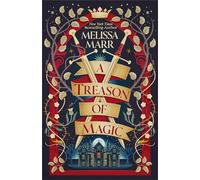 A Treason of Magic