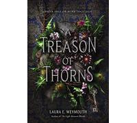 A Treason of Thorns