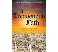 A Treasonous Path: Murder and double-dealings in Elizabethan England (Tom Walsingham Mysteries)