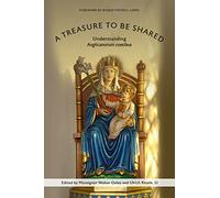 A Treasure to be Shared: Understanding Anglicanorum Coetibus