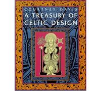 A Treasury of Celtic Design
