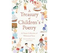 A Treasury of Children's Poetry: A Classic Collection of Whimsical Verse