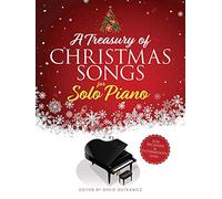 A Treasury of Christmas Songs for Solo Piano.: For Beginner and Intermediate Level (Dover Classical Piano Music for Beginners)