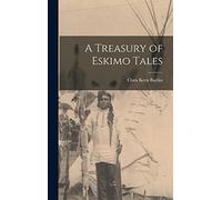 A Treasury of Eskimo Tales
