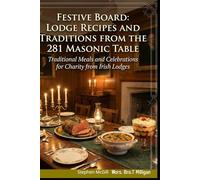 A Treasury of Irish Masonic Culinary Traditions: By St Johnston Masonic Lodge 281