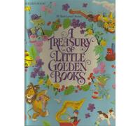 A Treasury of Little Golden Books: 30 Best-Loved Stories
