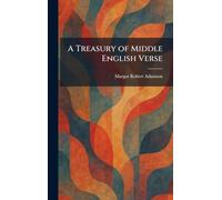 A Treasury of Middle English Verse