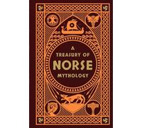 A Treasury of Norse Mythology (Barnes & Noble Collectible Editions)