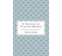 A Treasury of Teaching-Stories (The Collected Teaching-Stories Series)