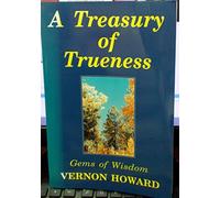 A Treasury of Trueness: Gems of Wisdom