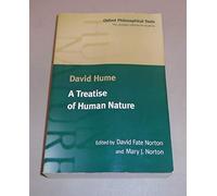 A Treatise of Human Nature: Being an Attempt to Introduce the Experimental Method of Reasoning into Moral Subjects (Oxford Philosophical Texts)