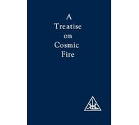 A Treatise on Cosmic Fire