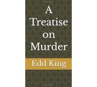 A Treatise on Murder