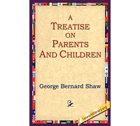 A Treatise on Parents and Children
