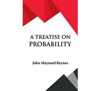 A Treatise on Probability