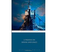 A Treatise on Rebuke and Grace