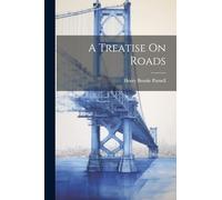 A Treatise On Roads