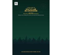 A TREATISE ON SECULAR BUDDHISM VOLUME II of III: Practice, Ethics, and Buddhist Traditions (The Scottish Science Companion Books)