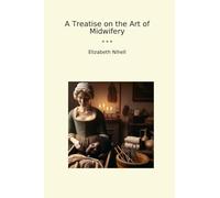 A Treatise on the Art of Midwifery