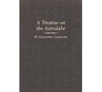 A Treatise on the Astrolabe: 6 (Variorum Chaucer Series)