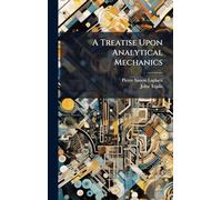 A Treatise Upon Analytical Mechanics