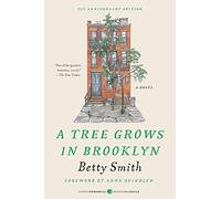 A Tree Grows in Brooklyn (Perennial Classics)