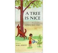 A Tree Is Nice: A Caldecott Award Winner