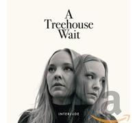 A Treehouse Wait - Interlude -Digislee-