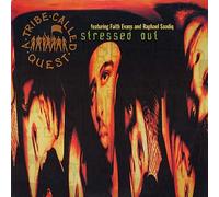 A Tribe Called Quest - stressed out 12