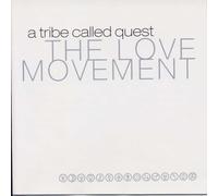 A Tribe Called Quest - The Love Movement by A Tribe Called Quest (1999-04-27)