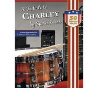 A Tribute to Charley Drums Book Sperie Karas Alfred Music Publications Germany
