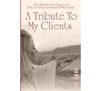 A Tribute To My Clients: One Esthetician's Journey To Discover True Greatness Of Her Tarde