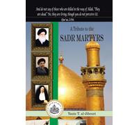 A Tribute to the Sadr Martyrs