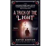 A Trick of the Light: An Inspector McLevy Mystery 3