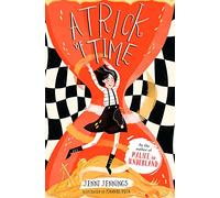 A Trick of Time: (Malice's Adventures in Underland)