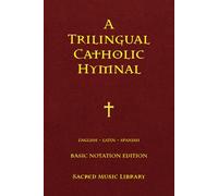 A Trilingual Catholic Hymnal