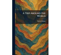 A Trip Around the World
