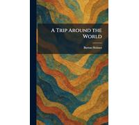 A Trip Around the World