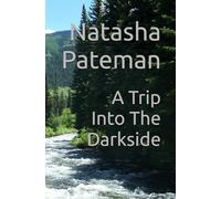 A Trip Into The Darkside