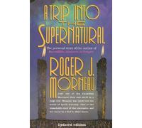 A Trip Into the Supernatural