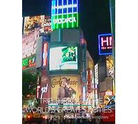 A Trip Through The World's Greatest Cities