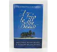 A Trip to the Beach: Living on Island Time in the Caribbean