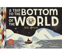 A Trip to the Bottom of the World with Mouse