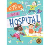 A Trip to the Hospital