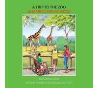A Trip to the Zoo: English-Ndebele Bilingual Edition