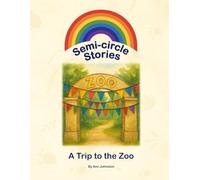 A Trip to the Zoo (Semi-circle Stories)