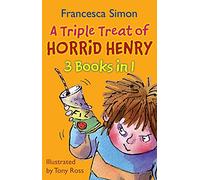 A Triple Treat of Horrid Henry: Mummy's Curse/Revenge/Bogey Babysitter