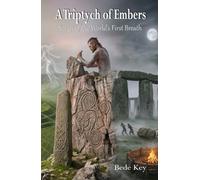 A Triptych of Embers: Songs of the World’s First Breath (The Sparrow’s Hall)