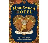 Heartwood Hotel – Book 1: A True Home – Hyperion